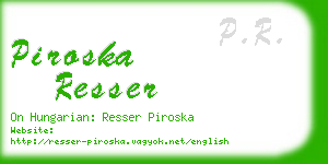 piroska resser business card